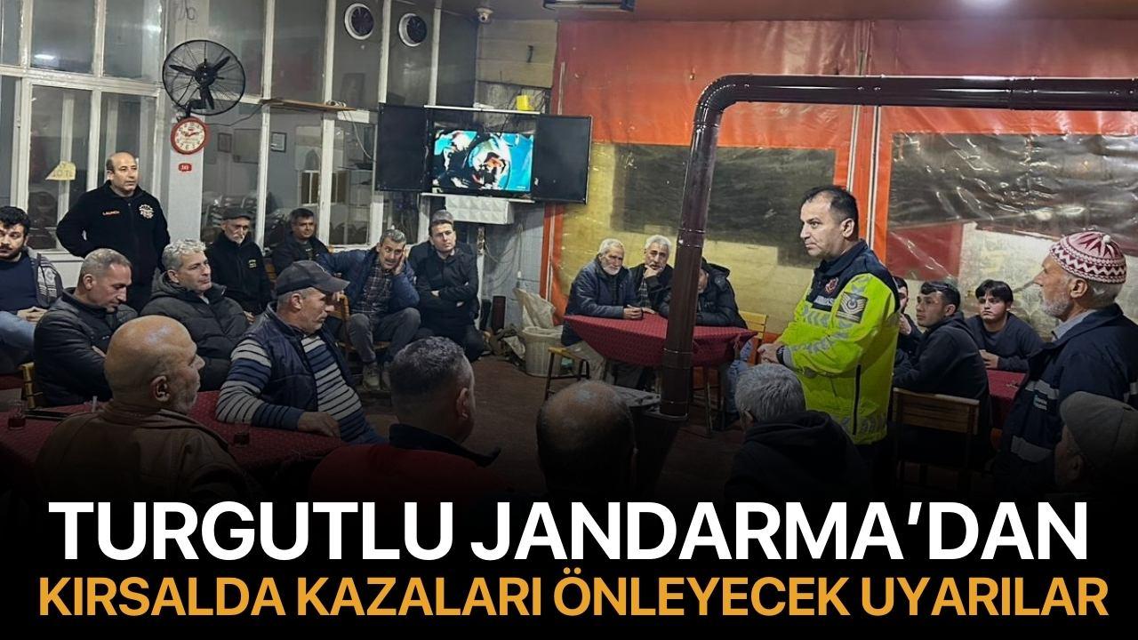 Turgutlu Jandarma'dan Kırsalda Kazaları Önleyecek Uyarılar