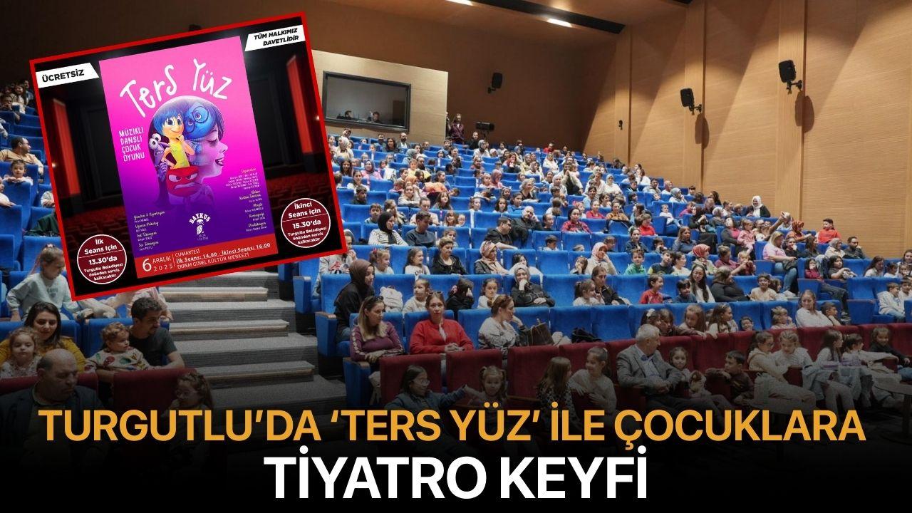Turgutlu’da ‘Ters Yüz’ ile Çocuklara Tiyatro Keyfi