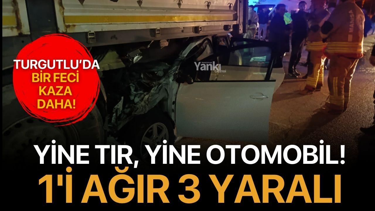 1’i ağır 3 yaralı! Yine TIR, yine otomobil!