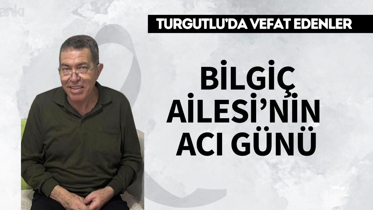 Bilgiç Ailesi'nin Acı Günü