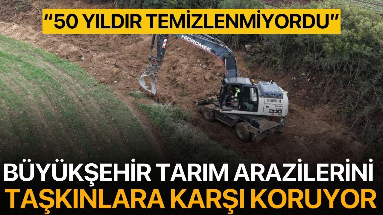 Büyükşehir Tarım Arazilerini Taşkınlara Karşı Koruyor