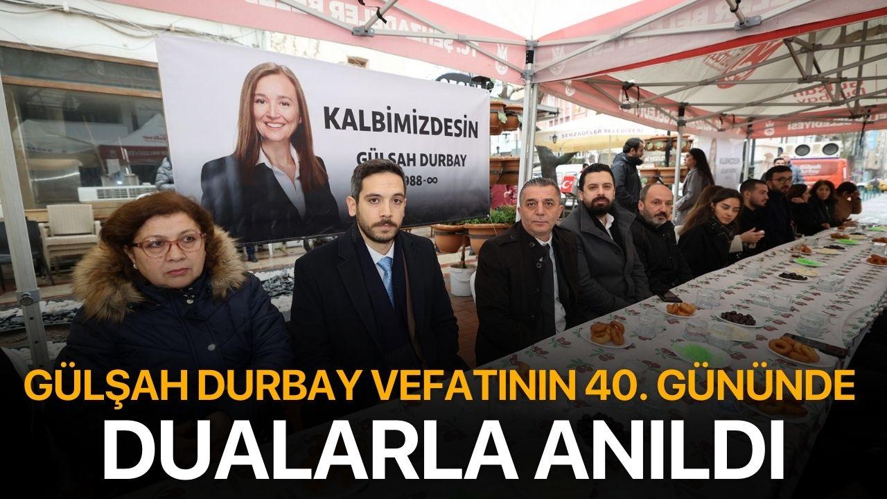 Gülşah Durbay vefatının 40. gününde Manisa’da anıldı