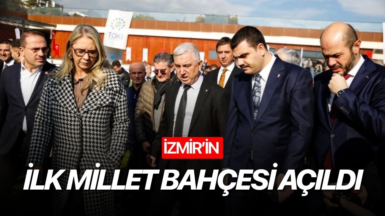 İzmir’in ilk Millet Bahçesi açıldı