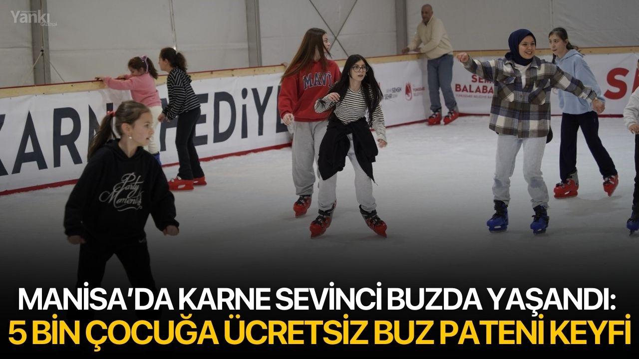 Manisa’da Karne Sevinci Buzda Yaşandı: 5 Bin Çocuğa Ücretsiz Buz Pateni Keyfi