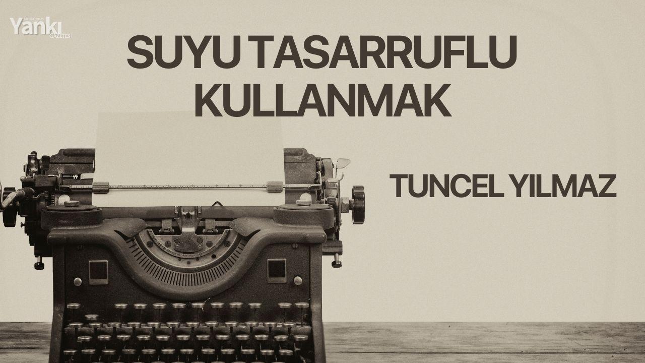 SUYU TASARRUFLU KULLANMAK