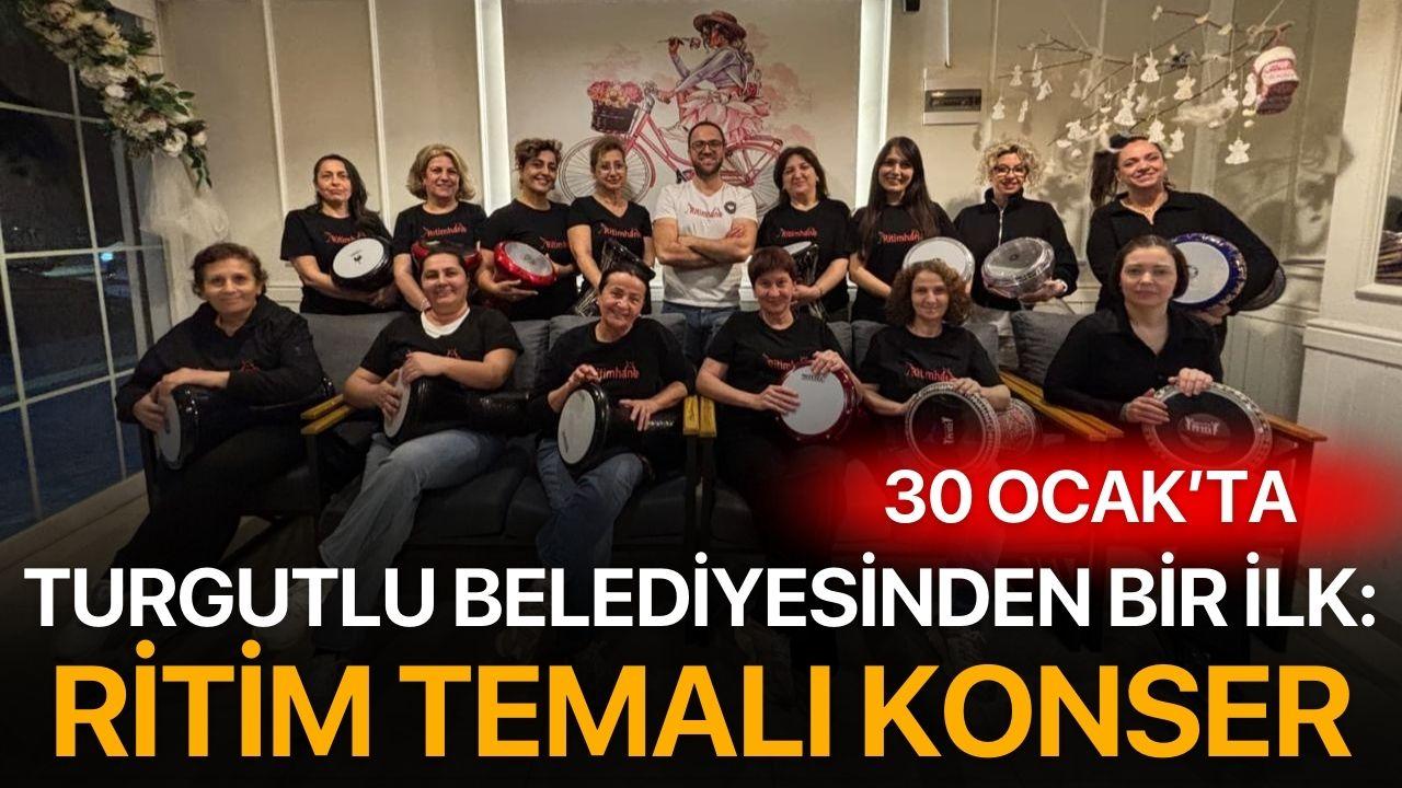 Turgutlu Belediyesinden Bir İlk: Ritim Temalı Konser