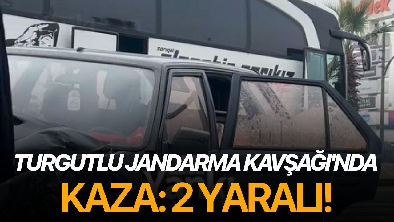 Turgutlu Jandarma Kavşağı'nda kaza: 2 Yaralı!