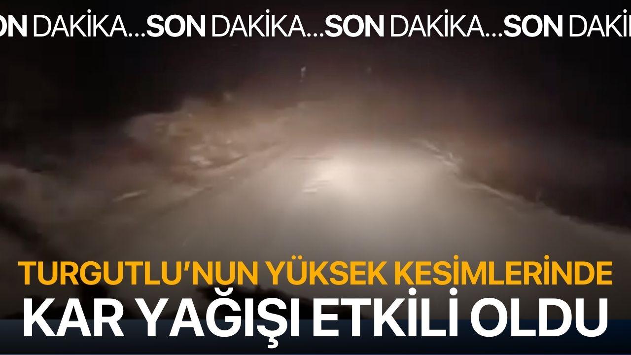 Turgutlu’nun Yüksek Kesimlerinde Kar Yağışı Etkili Oldu