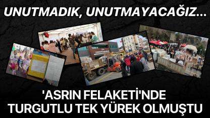 'Asrın Felaketi'nde Turgutlu Tek Yürek Olmuştu