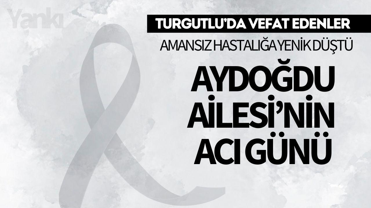 Aydoğdu Ailesi’nin Acı Günü