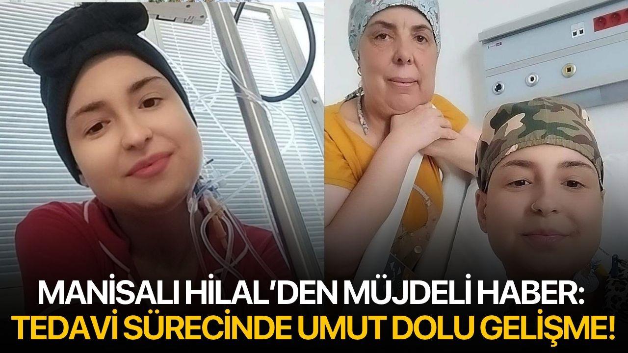 Hilal’den Müjdeli Haber: Tedavi Sürecinde Umut Dolu Gelişme!