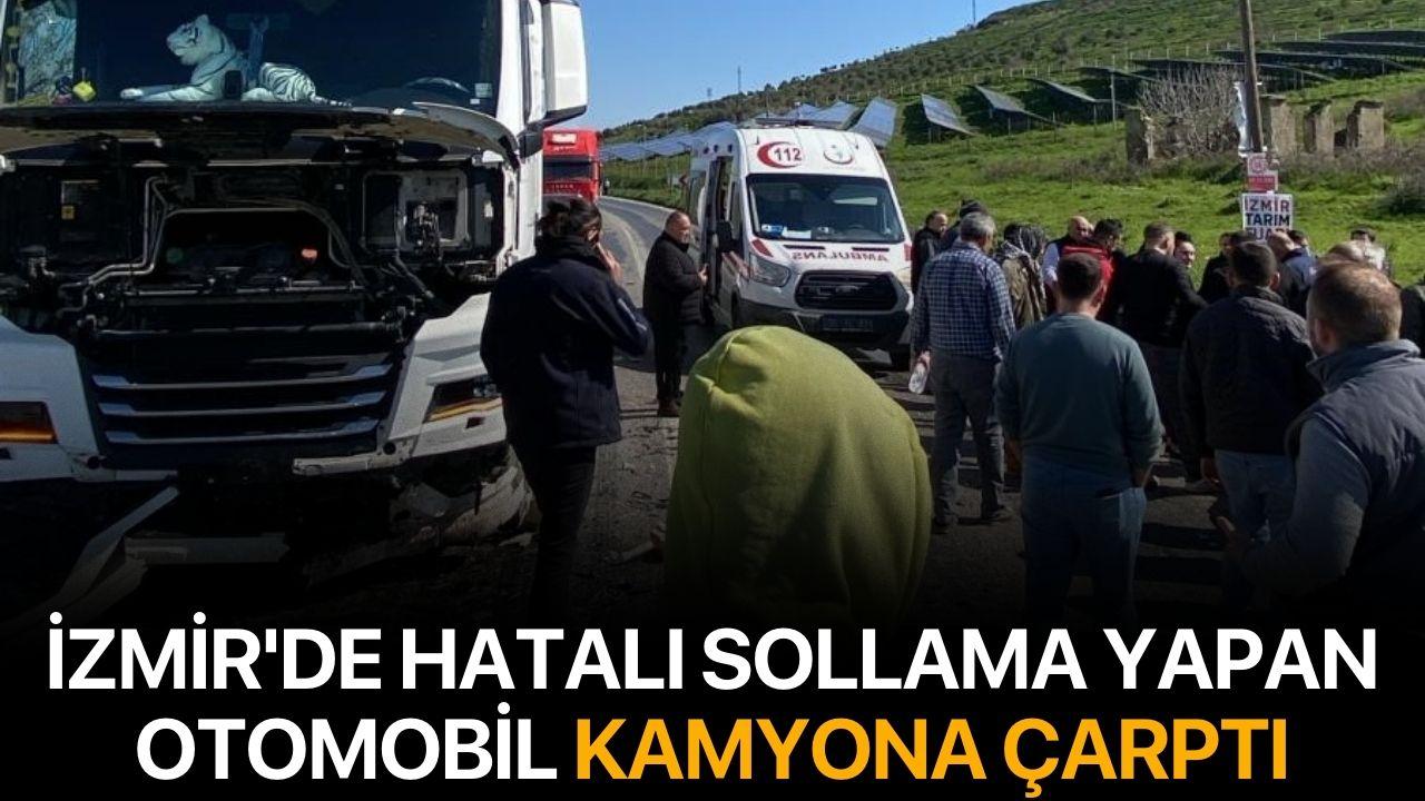 İzmir'de hatalı sollama yapan otomobil kamyona çarptı