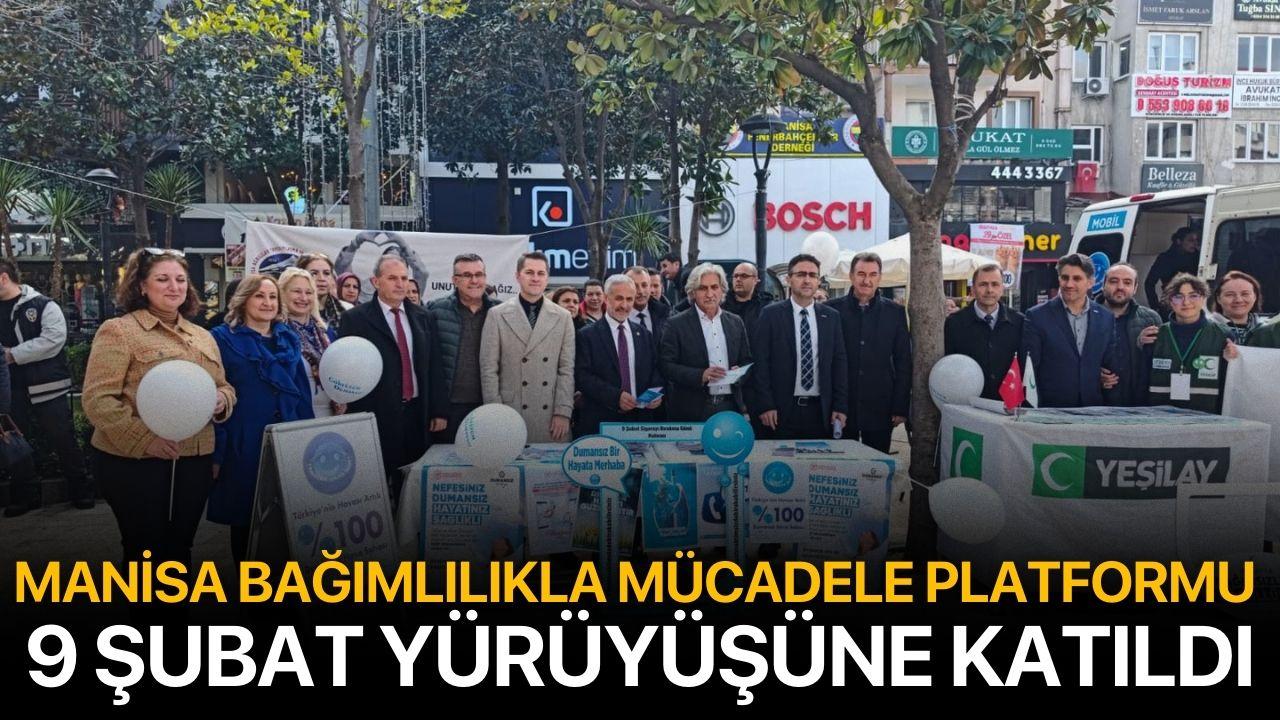 Manisa Bağımlılıkla Mücadele Platformu 9 Şubat Yürüyüşüne Katıldı