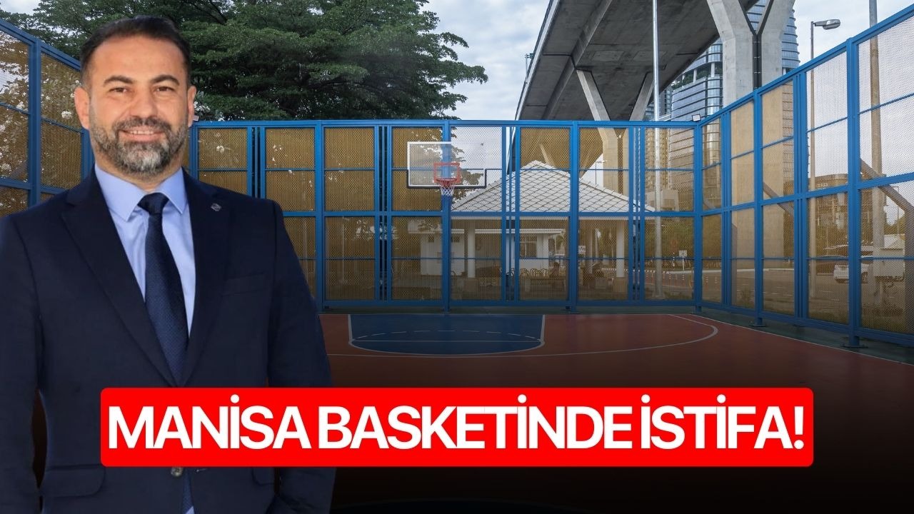 Manisa basketinde istifa!