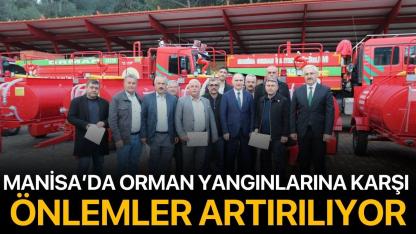 Manisa’da Orman Yangınlarına Karşı Önlemler Artırılıyor