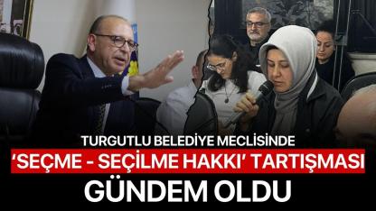 Mecliste ‘seçme - seçilme hakkı’ tartışması gündem oldu