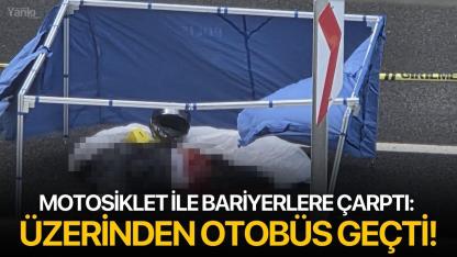 Motosiklet ile bariyerlere çarptı: Üzerinden otobüs geçti!
