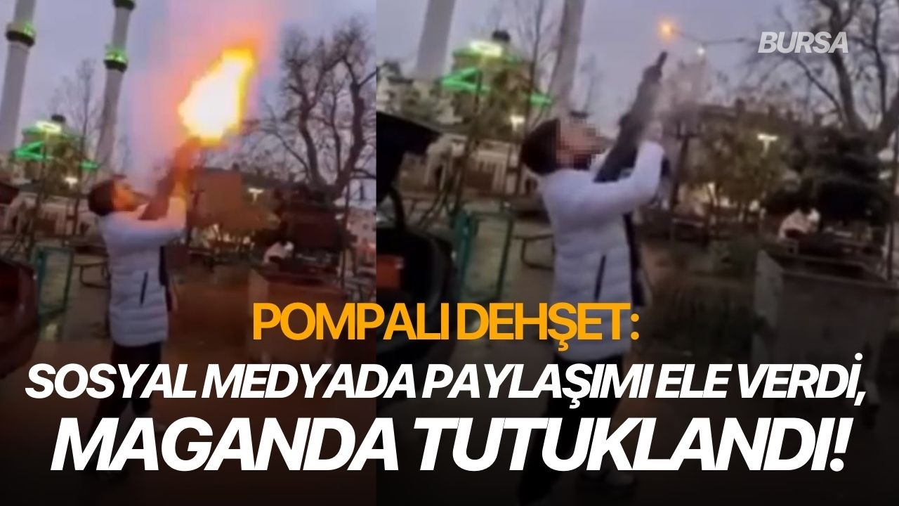 Pompalı dehşeti: Sosyal medyada paylaştı, maganda tutuklandı!