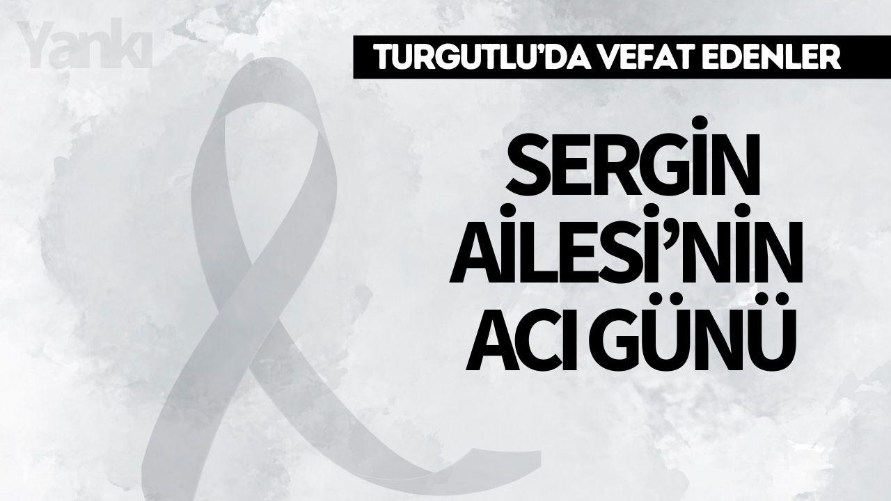 Sergin Ailesi’nin Acı Günü