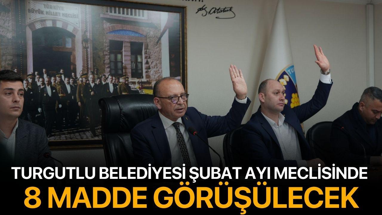 Turgutlu Belediyesi Şubat Ayı Meclisinde 8 Madde Görüşülecek