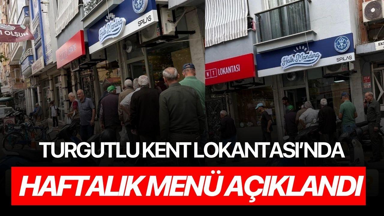 Turgutlu Kent Lokantası’nda Haftalık Menü Açıklandı