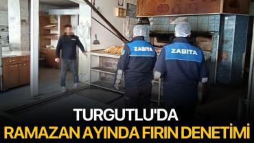 Turgutlu'da Ramazan Ayında Fırın Denetimi