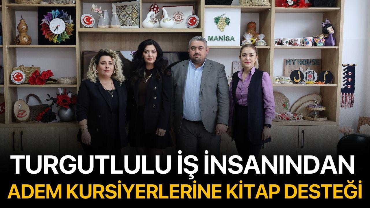 Turgutlulu iş insanından ADEM kursiyerlerine kitap desteği