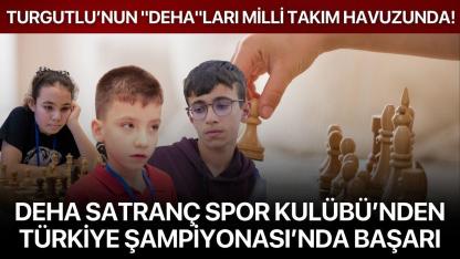 Turgutlu’nun "Deha"ları milli takım havuzunda!