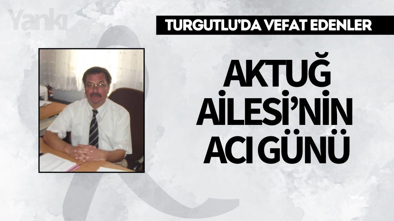 Aktuğ Ailesi’nin Acı Günü