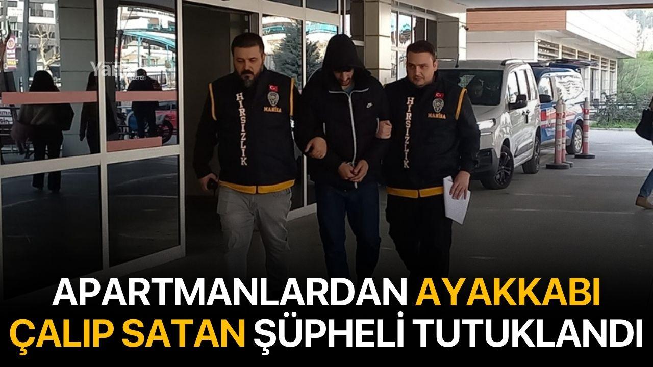 Apartmanlardan ayakkabı çalıp satan şüpheli tutuklandı