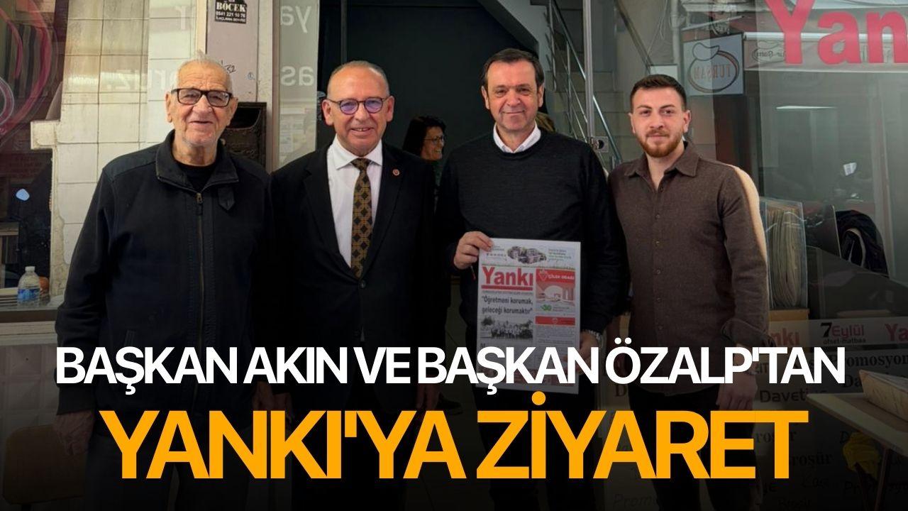 Başkan Akın ve Başkan Özalp'tan Yankı'ya ziyaret