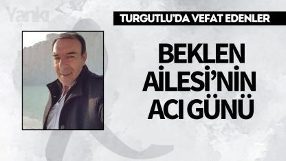 Beklen Ailesi’nin Acı Günü
