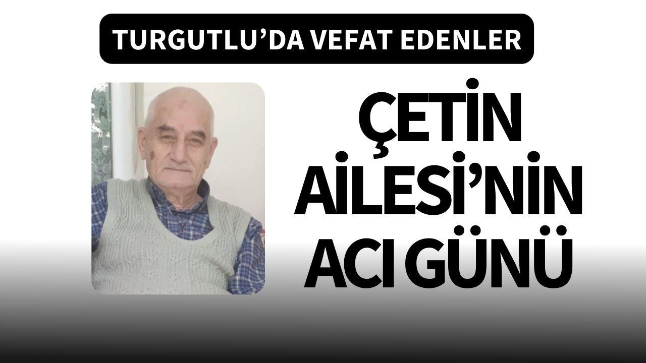 Çetin Ailesi’nin acı günü