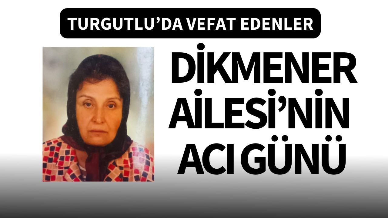 Dikmener Ailesi’nin acı günü