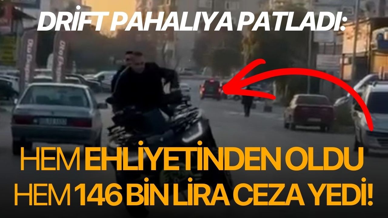 Drift pahalıya patladı: Hem ehliyetinden oldu hem 146 bin lira ceza yedi!