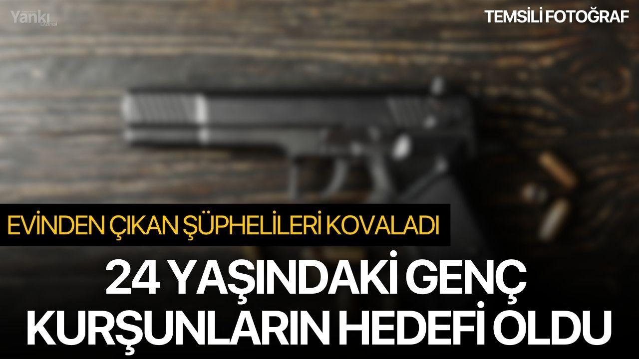 Evinden Çıkan Şüphelileri Kovaladı, Kurşunların Hedefi Oldu