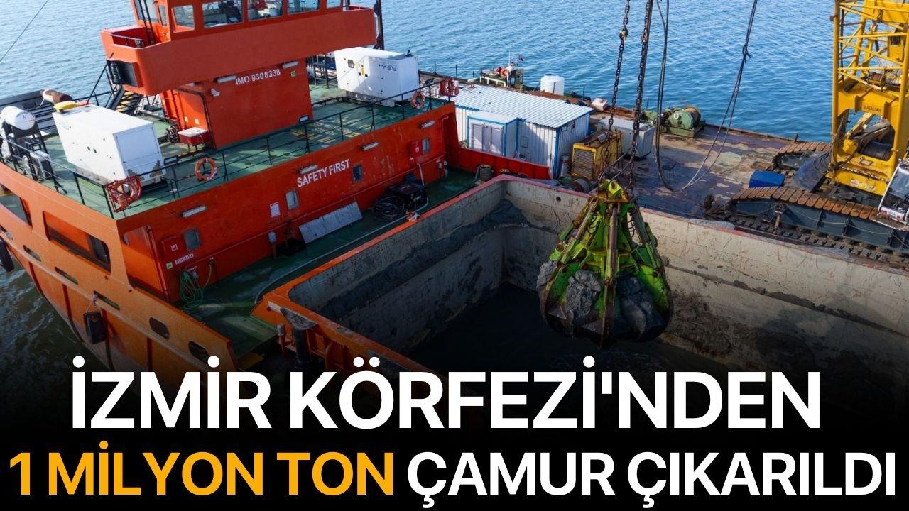 İzmir Körfezi'nden 1 milyon ton çamur çıkarıldı