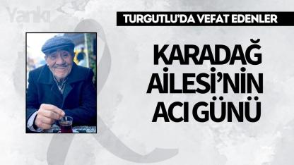 Karadağ Ailesi’nin Acı Günü
