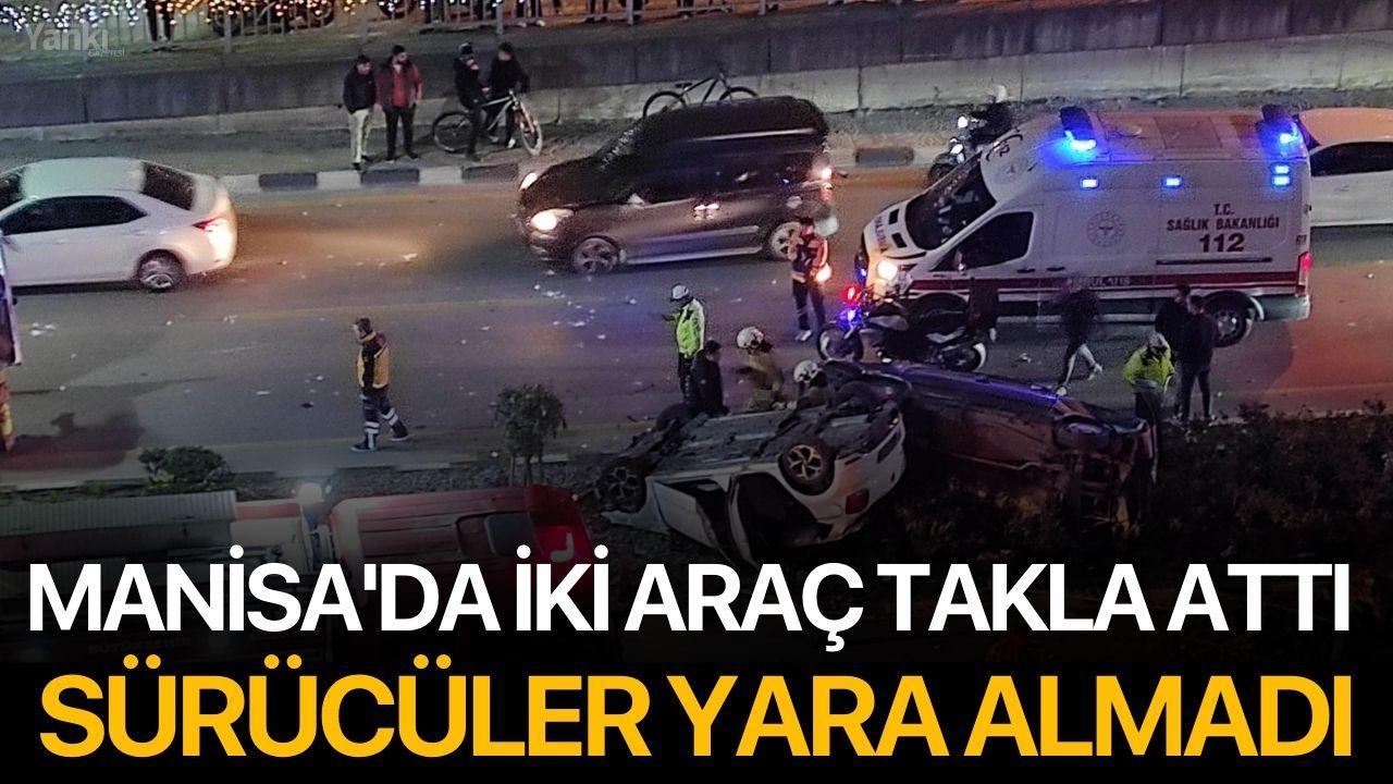 Manisa'da İki Otomobil Takla Attı Sürücüler Yara Almadı