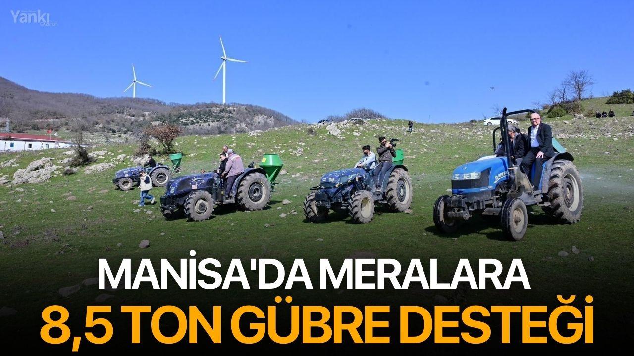 Manisa'da meralara 8,5 Ton Gübre Desteği