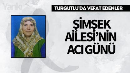 Şimşek Ailesi’nin Acı Günü