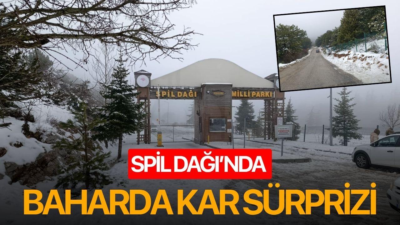 Spil Dağı’nda Baharda Kar Sürprizi