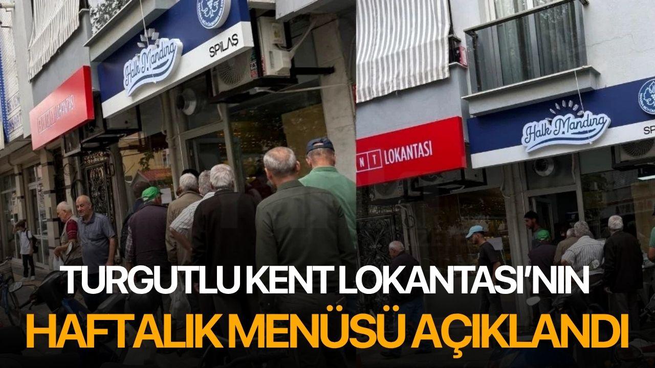 Turgutlu Kent Lokantası’nın Haftalık Menüsü Açıklandı