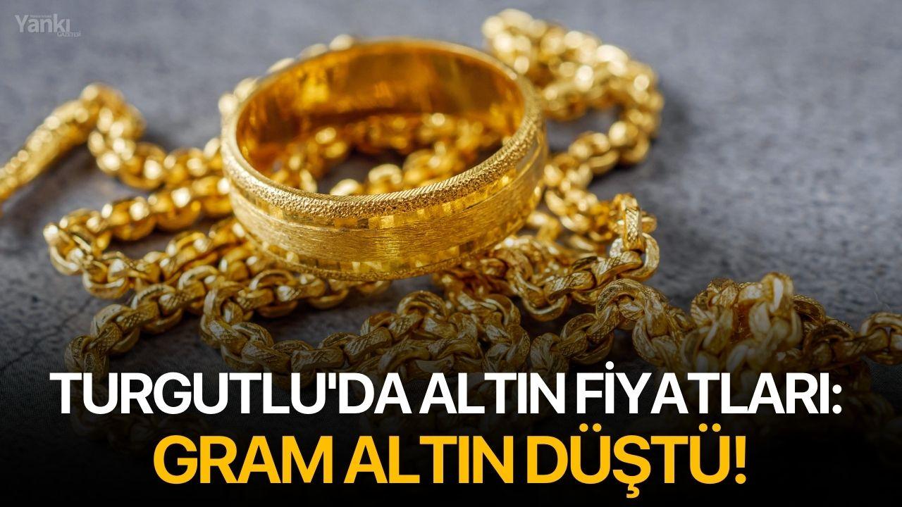 Turgutlu'da altın fiyatları: Gram altın düştü!