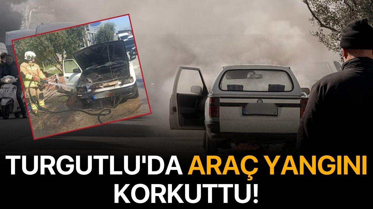 Turgutlu'da araç yangını korkuttu!