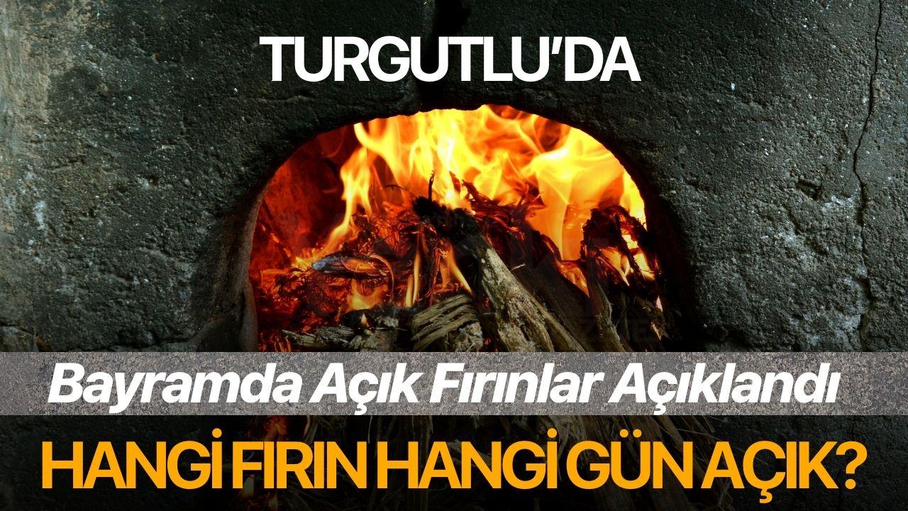 Turgutlu’da Bayramda Açık Fırınlar Açıklandı