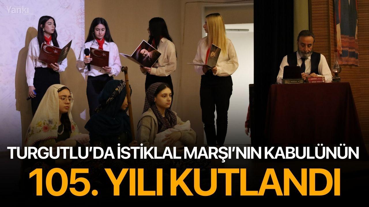 Turgutlu’da İstiklal Marşı’nın Kabulünün 105. Yılı Kutlandı