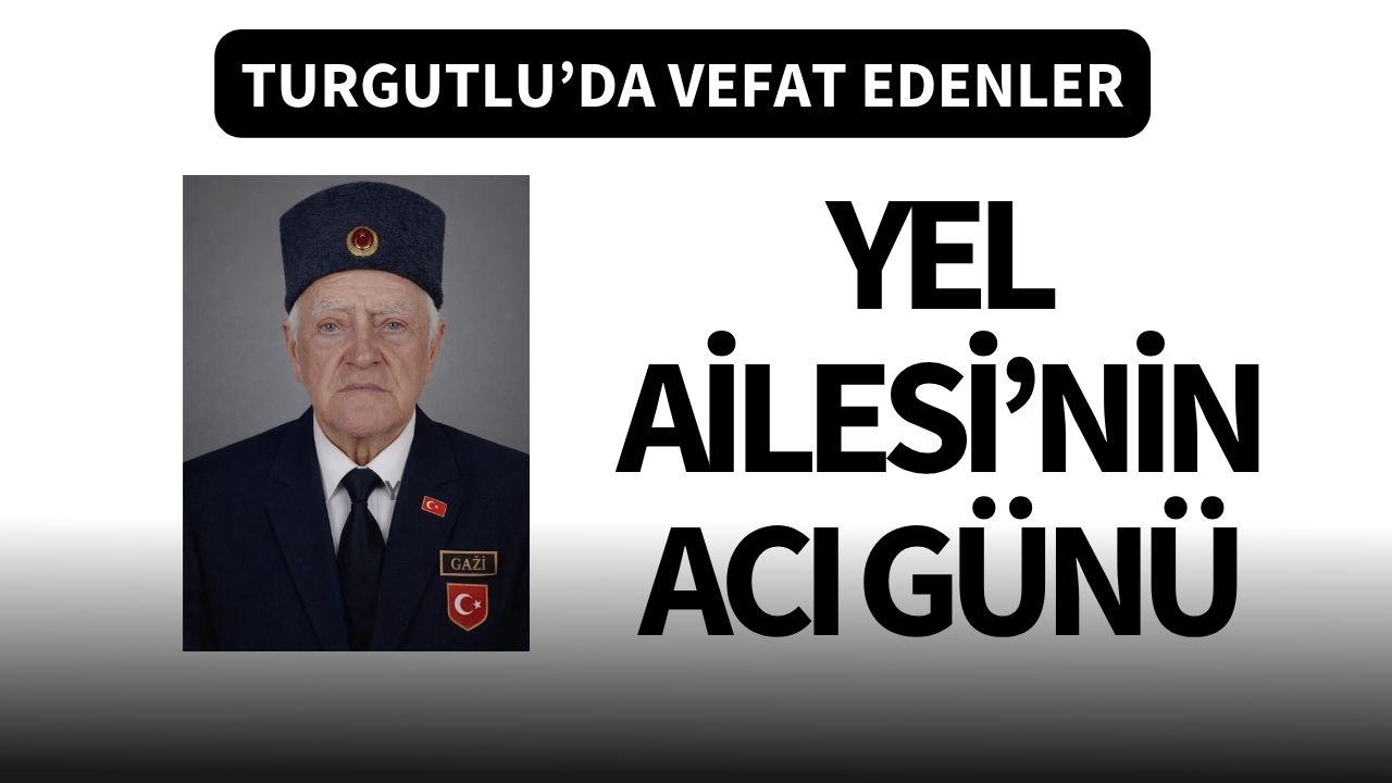 Turgutlu’nun son Kore Gazisi Ali Yel vefat etti