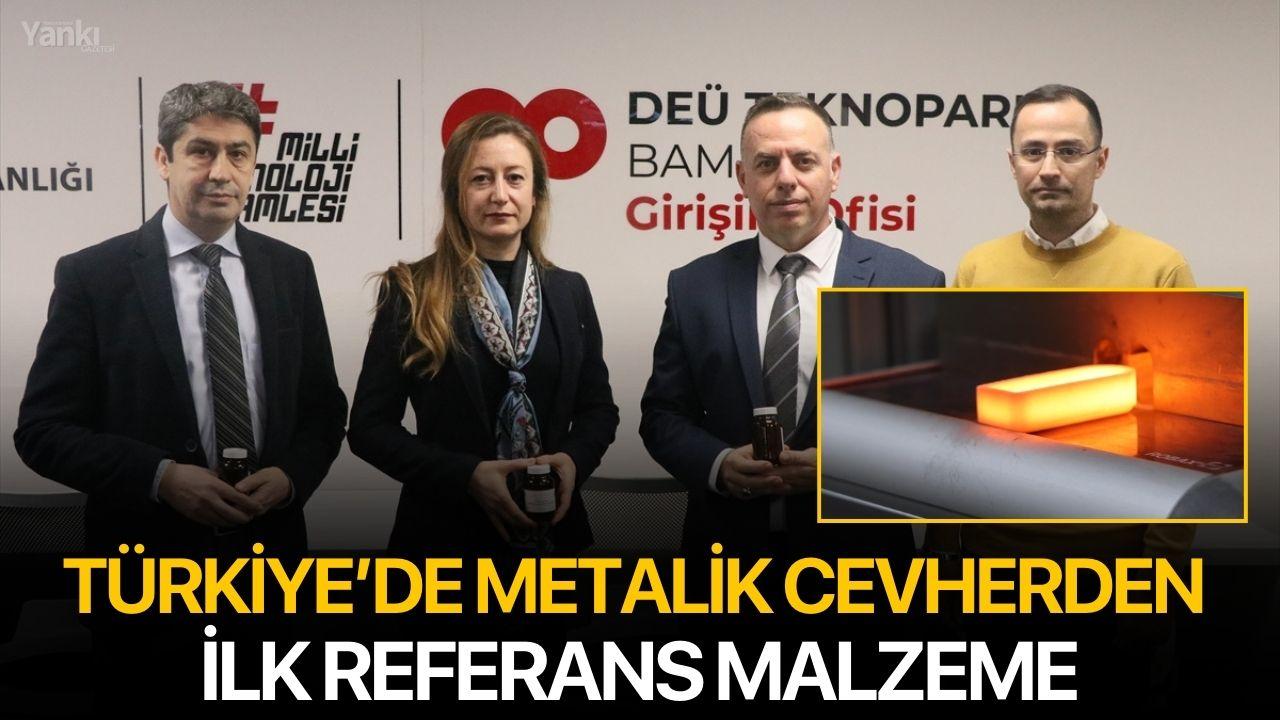 Türkiye’de Metalik Cevherden İlk Referans Malzeme