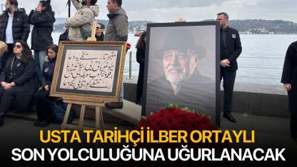 Usta Tarihçi İlber Ortaylı Son Yolculuğuna Uğurlanacak